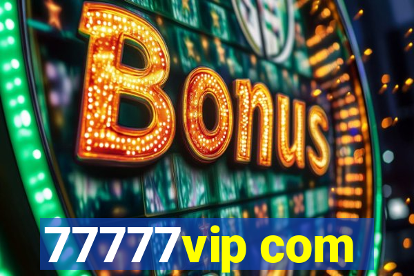 77777vip com